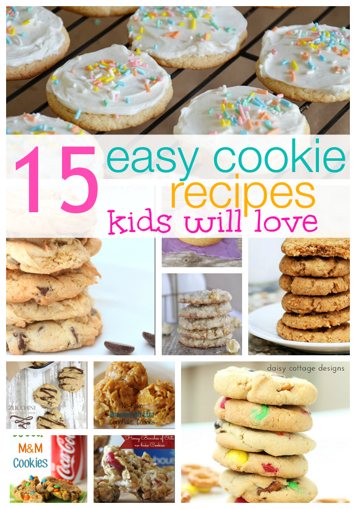 15 Easy Cookie Recipes Kids Love | The Taylor House