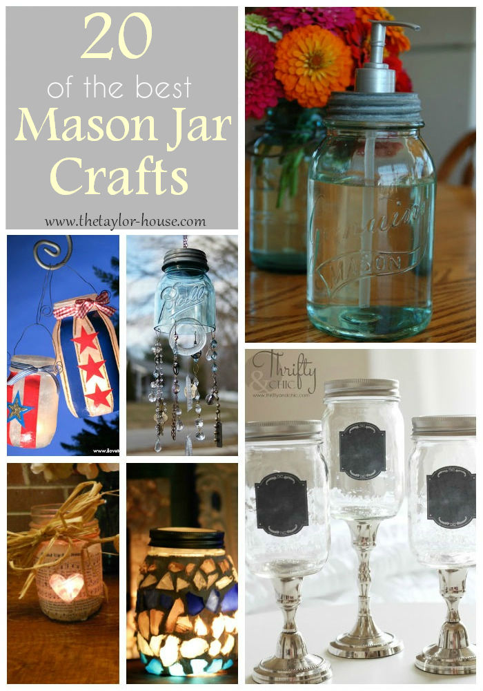 20 Best Mason Jar Crafts | The Taylor House