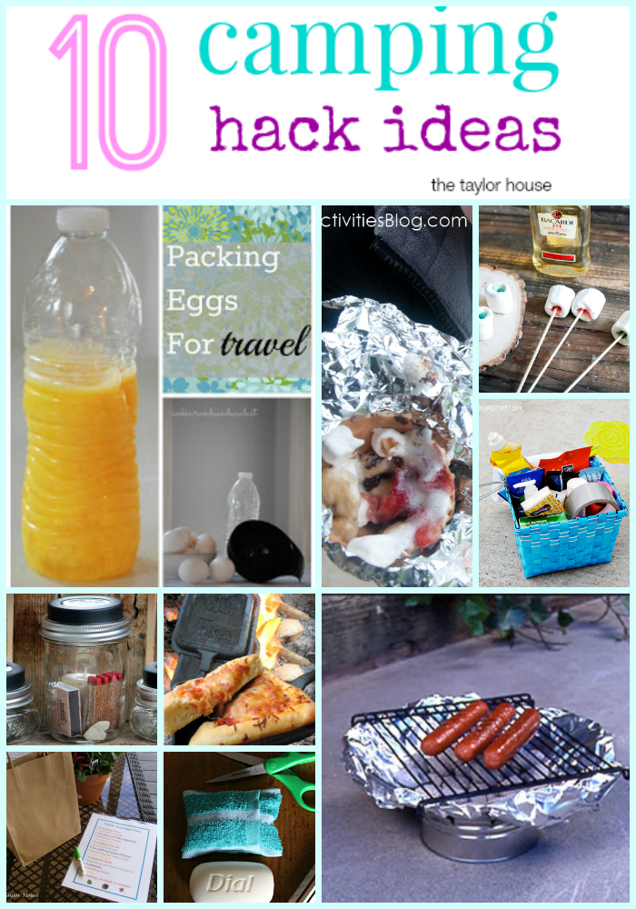 10 Genius Camping Hacks Page 2 Of 2 The Taylor House