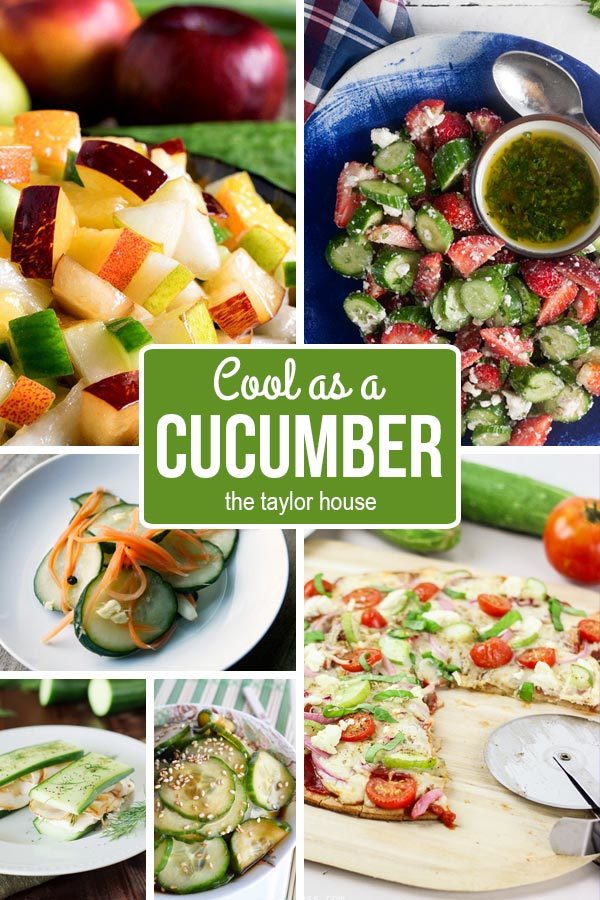 Cool as a Cucumber: Cucumber Recipes
