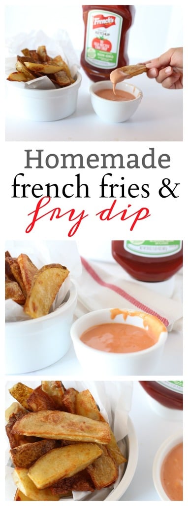 Homemade Baked French Fries and Fry Sauce