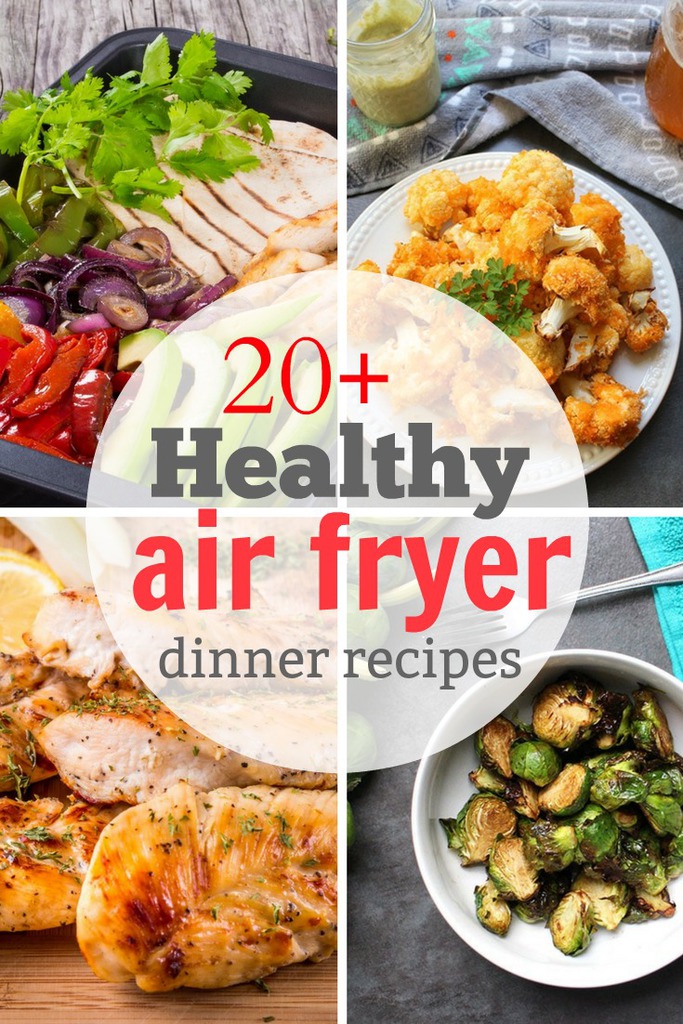 20 Healthy Air Fryer Recipes For Dinner The Taylor House
